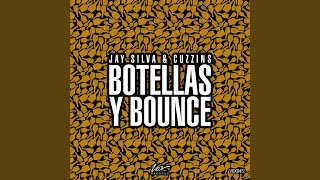 Botellas y Bounce Original Mix [upl. by Ylelhsa683]