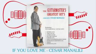 Cesar Manalili  If You Love Me [upl. by Korten]