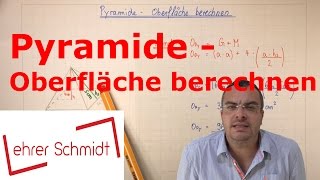 Pyramide  Oberfläche berechnen  Körper  Mathematik  Lehrerschmidt [upl. by Corrinne23]