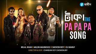 Taka The Pa Pa Pa Song  Belal Khan X Milon Mahmood X Shovon Roy X DJ Maruf  Eid Song 2024 [upl. by Ardin]