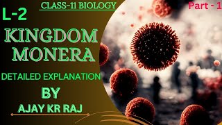 Biological classification class 11🤩  L 02  Kingdom Monera  Neet 2025 [upl. by Amrita]