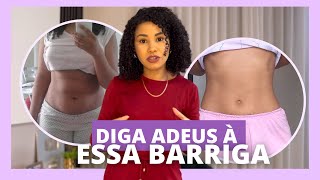 10 DICAS QUE ME FIZERAM PERDER BARRIGA RÁPIDO E FÁCIL [upl. by Eetsirhc131]