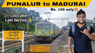 🚂Loco pilot Last Service 🥰Punalur to Madurai Express Train travel [upl. by Rina521]