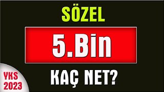 2023 yks sözel 5 bin kaç net I sözel 5000 sıralama [upl. by Sillsby]