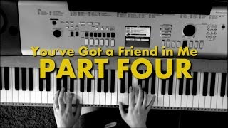 Youve Got a Friend in Me PART FOUR Piano Tutorial [upl. by Yetnom]