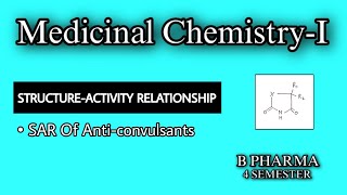 SAR OF ANTICONVULSANTS  HYDANTOIN  SUCCINIMIDE  OXAZOLIDINES  MEDICINAL CHEMISTRYI  B PHARM [upl. by Burt]