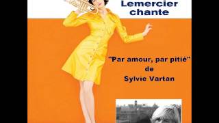 Valérie Lemercier chante quotPar amour par pitiéquot [upl. by Curran]