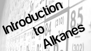 Introduction to alkanes [upl. by Eceinert]