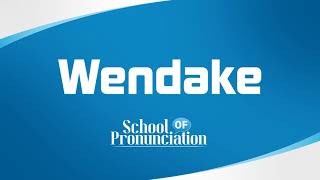 Learn How To Pronounce Wendake [upl. by Octavia]