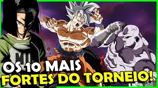 TOP 10 OS MAIS PODEROSOS DO TORNEIO DO PODER [upl. by Halian]