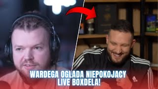 WARDEGA OGLADA NIEPOKOJACY LIVE BOXDELA [upl. by Etnoved]