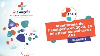 Monitorage de lanalgésie en 2022 15 min pour convaincre  ANI  JRAFT  SFAR [upl. by Astra]