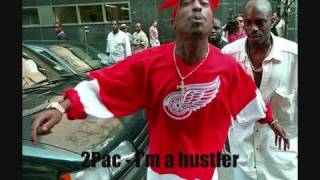 2Pac  Im a hustler [upl. by Jamison]