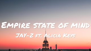 JAYZ ft Alicia Keys  Empire State Of Mind lyrics [upl. by Akiner]