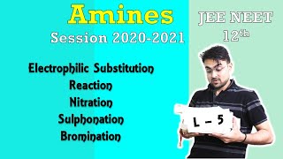 Amines  Electrophilic Substitution Reaction  Bromination Nitration Sulphonation  L  5  JEE NEET [upl. by Yblok]