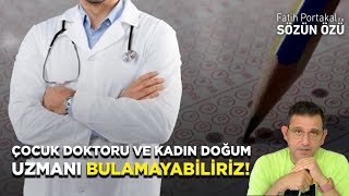 DÄ°KKAT YAKINDA Ã‡OCUK DOKTORU VE KADIN DOÄžUM UZMANI BULAMAYABÄ°LÄ°RÄ°Z NEDEN MÄ° [upl. by Suivart]