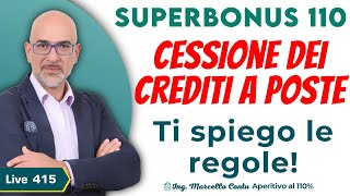 SuperBonus 110  Cessione dei Crediti a Poste Ti spiego le regole  Aperitivo al 110  N 415 [upl. by Lettie]