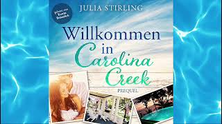 Willkommen in Carolina Creek von Julia Stirling [upl. by Leifeste153]