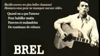 Jacques Brel  Quand on a que lamour Paroles [upl. by Bagley61]