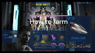 How to farm Orokin Cell  Lets gigachard teach u cook  WARFRAME [upl. by Cusick]