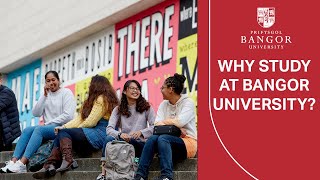 Why Study at Bangor University [upl. by Nnylrac]