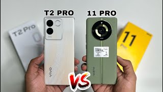 Vivo T2 Pro 5G Vs Realme 11 Pro 5G  Full Comparison Review [upl. by Rosio152]