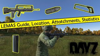 Dayz LEMAS Guide Location Attatchments Statistics WeaponWednesday [upl. by Azalea]