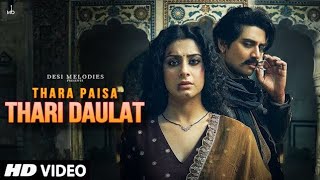 Thara Paisa Thari Daulat 4K Official Video Jyoti Nooran  Isha Malviya Jaani  New Song 2024 [upl. by Toh]