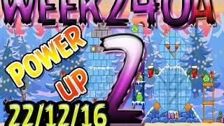 Angry Birds Friends Tournament Level 2 Week 240A POWERUP walkthrough [upl. by Keemahs]