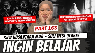 INGIN BELAJAR  KHW SULAWESI UTARA  PART 163 [upl. by Ydualc952]