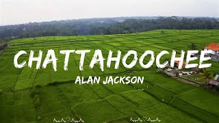 Play List  Alan Jackson  Chattahoochee  Klein Music [upl. by Ailecec]