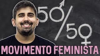 Movimento Feminista  Sociologia no ENEM  Prof Leandro Vieira [upl. by Agathe]