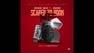 BaeBae Savo feat DaBaby  quotScared To Bookquot OFFICIAL VERSION [upl. by Russ]