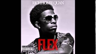 Flex Rich Homie Quan Fast Version [upl. by Monetta]