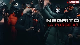 Negrito  La Purge 2 I Daymolition [upl. by Nnaid]