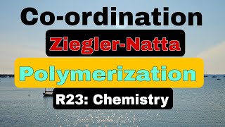 ChemistryCoordination Ziegler Natta polymerizationbtechjntukpolymers jntuhPrinciplejntua [upl. by Irec]