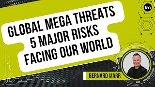 Global Mega Threats 5 Major Risks Facing Our World [upl. by Lian396]