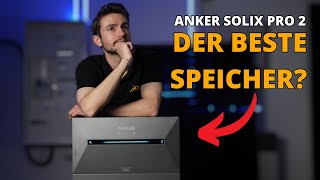 Anker Solix Solarbank 2 Pro Test amp Erfahrung zum neuen Anker Speicher [upl. by Zipporah]