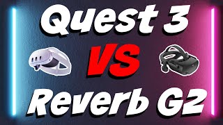 Quest 3 VS Reverb G2 🔥Is it Better meta msfs2020 dcs [upl. by Leval]