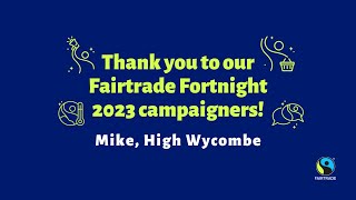 Fairtrade Fortnight Campaigners Fairtrade High Wycombe [upl. by Schell128]