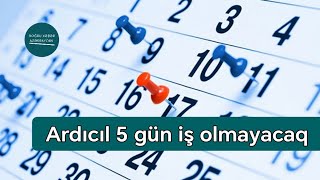 DİQQƏT Noyabrda 5 gün ardıcıl iş olmayacaq  Doğru Xəbər Az [upl. by Nyltiac423]