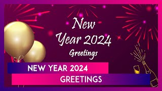 Happy New Year 2024 Greetings Quotes Messages And HD Images To Share With Your Family [upl. by Euk776]