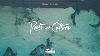 Forelock amp Arawak  Roots and Culture OFFICIAL VIDEO 2018 [upl. by Anawait]