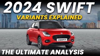 2024 New Swift Variants Explained  LXI VXI VXI O ZXI ZXI  The Ultimate Analysis  May [upl. by Kacy]