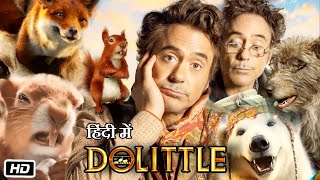 Dolittle 2020 Full Movie Hindi Dubbed  Robert Downey Jr  Tom Holland  Selena Gomez  Review [upl. by Yllas]