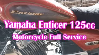 Motorcycle Full Service  Yamaha Enticer 125cc [upl. by Locklin588]