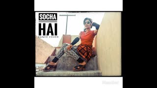 Socha Hai  Baadshaho  Dance Cover  Nisha Shrestha [upl. by Olyhs]