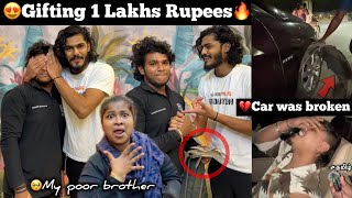 😍Gifting 1 Lakhs Rupees to poor🥺 he was very happy  Ep  01  but 😨Ajees broked our car💔 TTF [upl. by Lati]