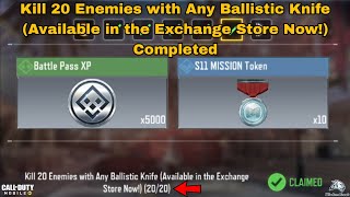 Kill 20 Enemies with Any Ballistic Knife Available in the Exchange Store Now Cod Mobile 2023 [upl. by Lucina672]