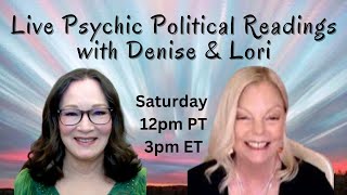 Timestamped 972024 Live Psychic Political Readings w Lori The Way of Positive Change [upl. by Llerahs]